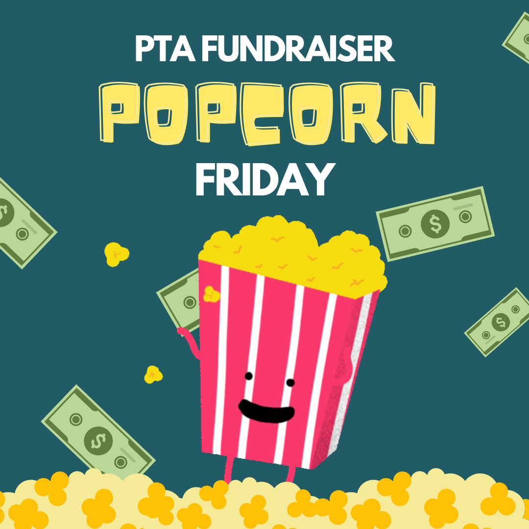 Popcorn Friday is Here!